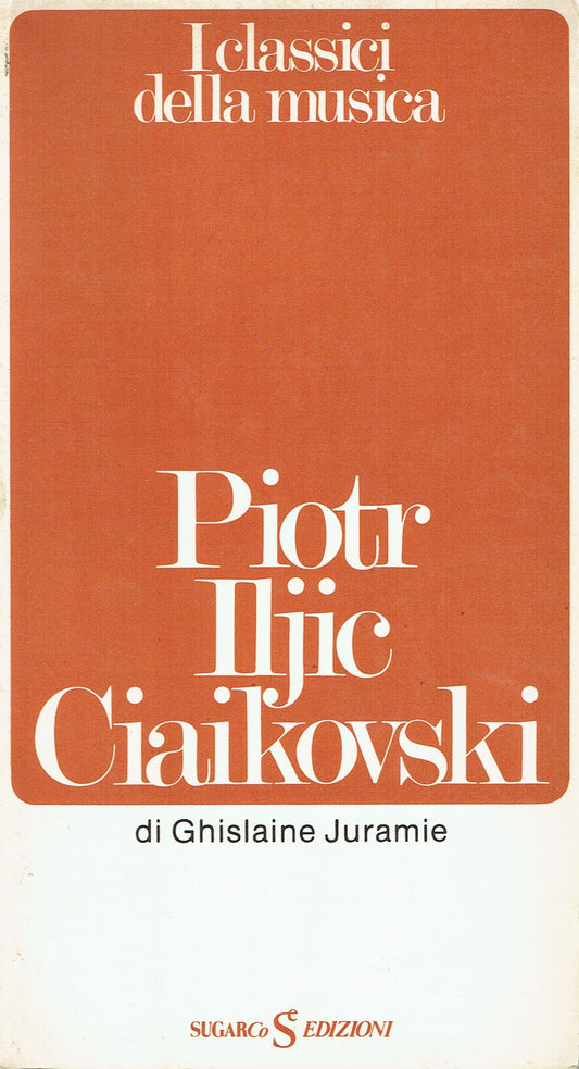 Libro - PIOTR ILJIC CIAIKOVSKI - Ghislaine, Juramie