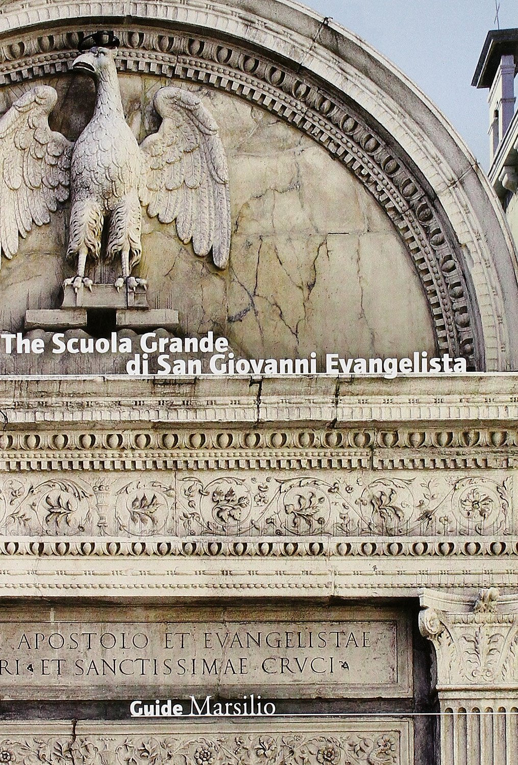 Libro - The Scuola Grande di San Giovanni Evangel - Vazzoler, Chiara