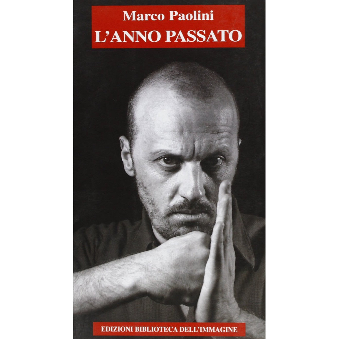 Libro - L'anno passato - Paolini, Marco