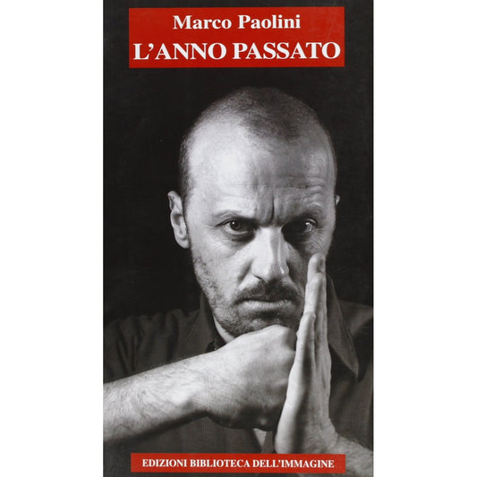 Libro - L'anno passato - Paolini, Marco