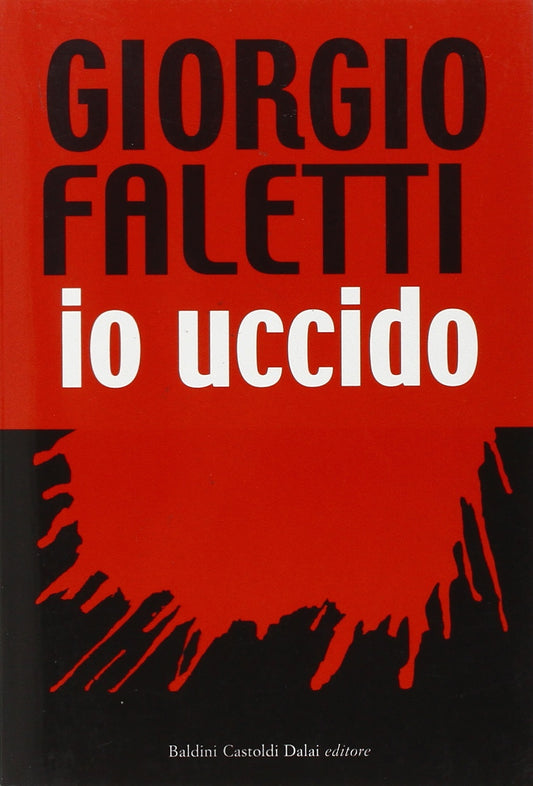 Libro - Io uccido - Faletti, Giorgio