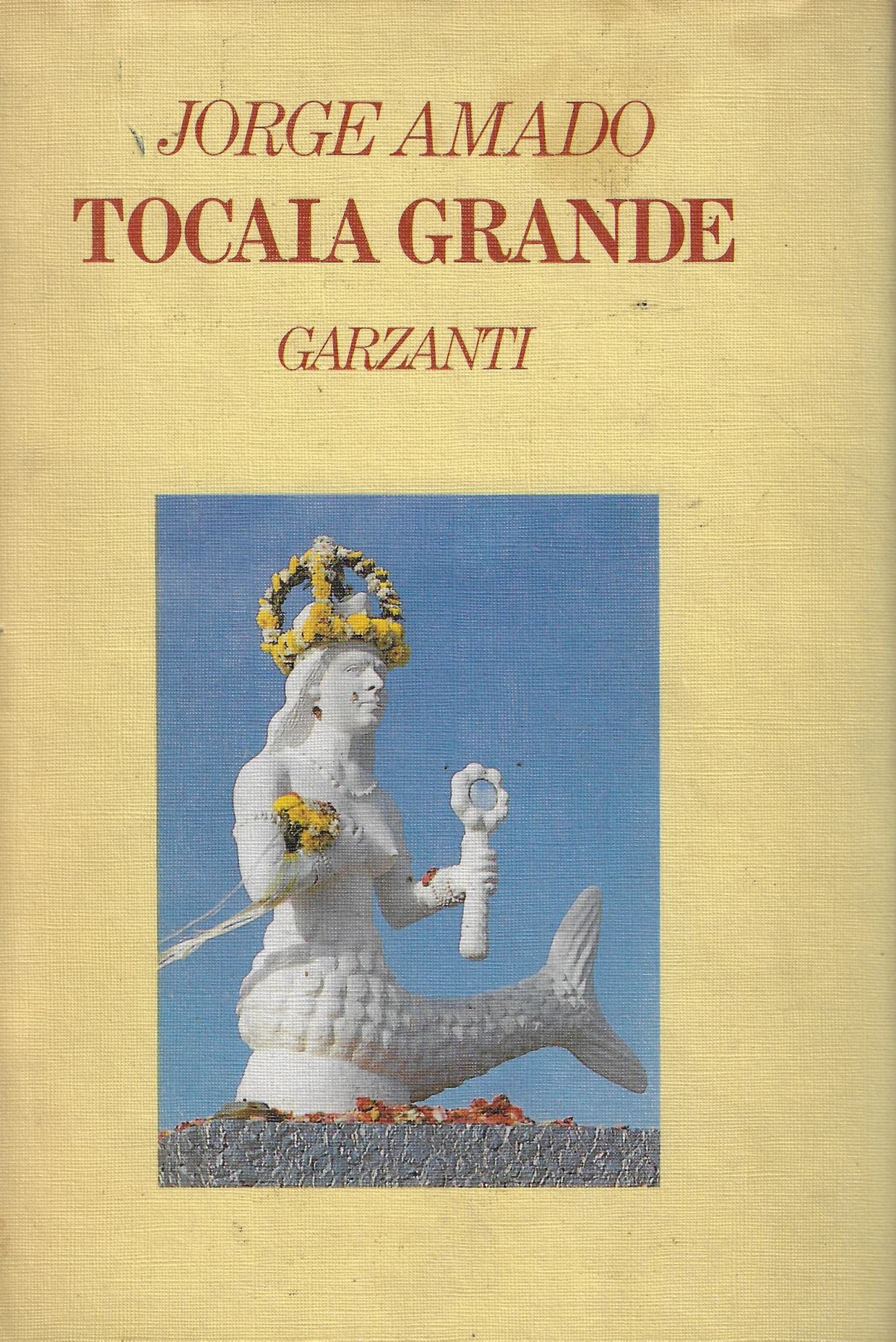 Tocaia Grande Amado 1 ediz. Garzanti 1985