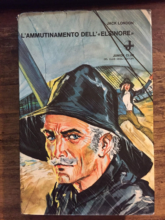 Libro - L’AMMUTINAMENTO DELL’”ELSINORE” - Jack, London - Jack, Londo