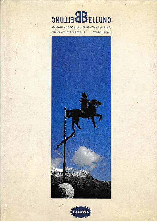 Libro - Belluno: sguardi insoliti di Mario De Biasi