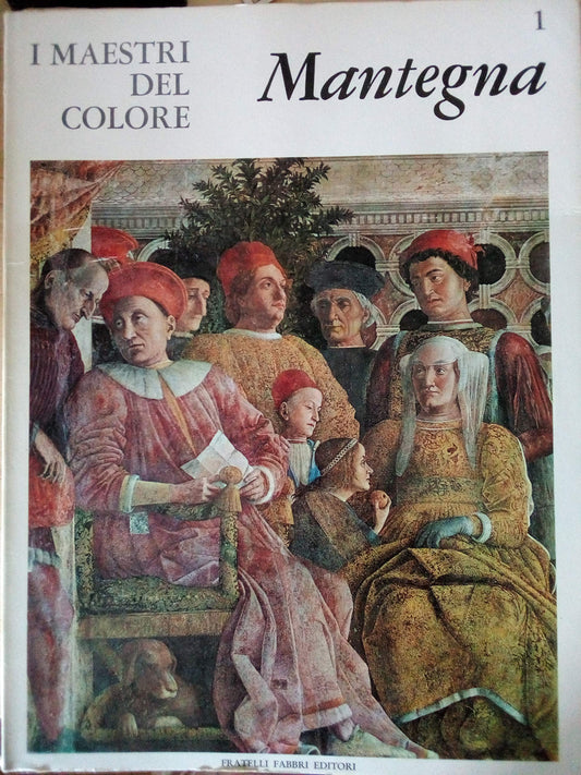 Libro - I maestri del colore - Mantegna n 1- Fabbri 1963