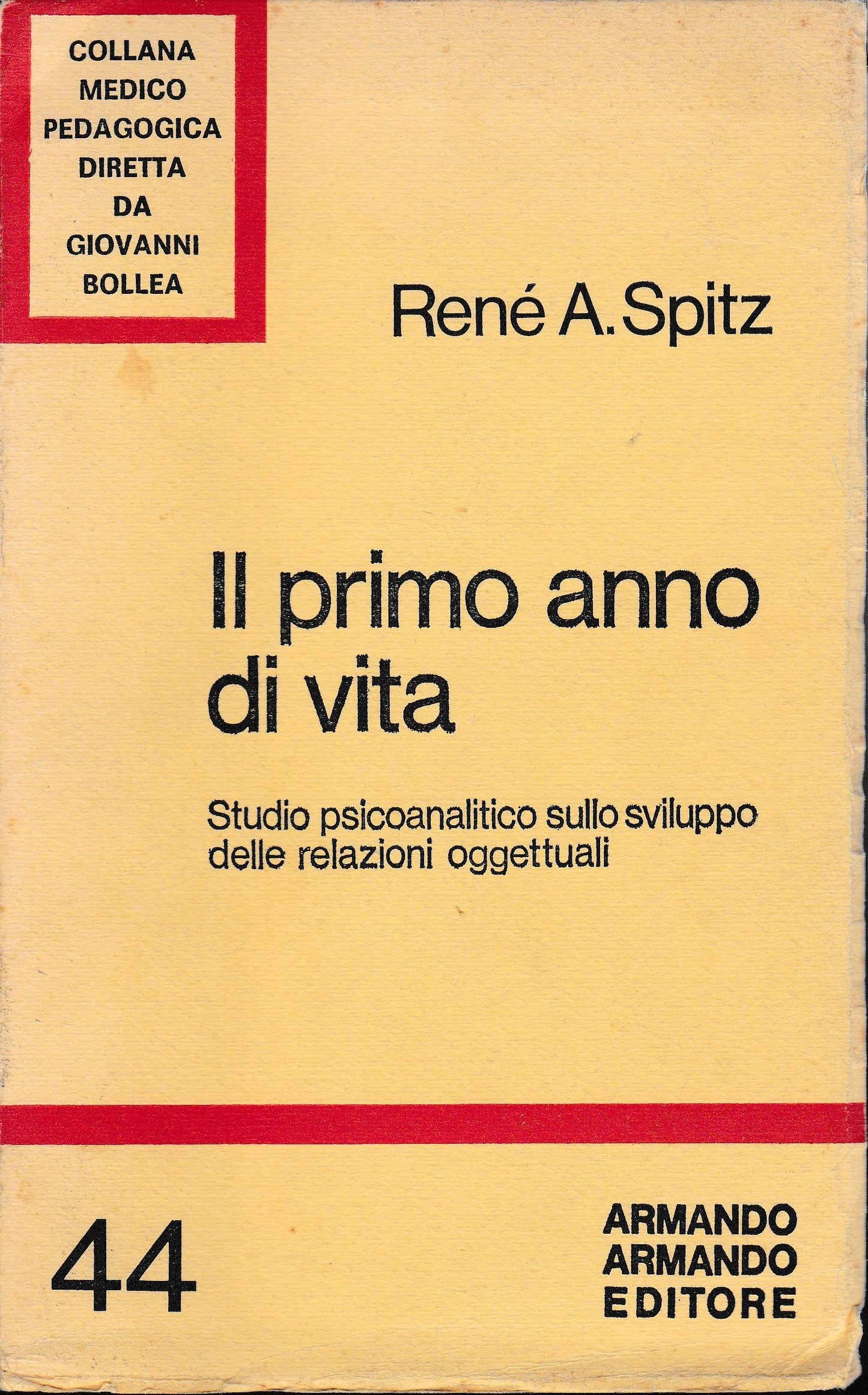 Il primo anno di vita. Studio psicoanalitico sullo sviluppo delle relazioni oggettuali