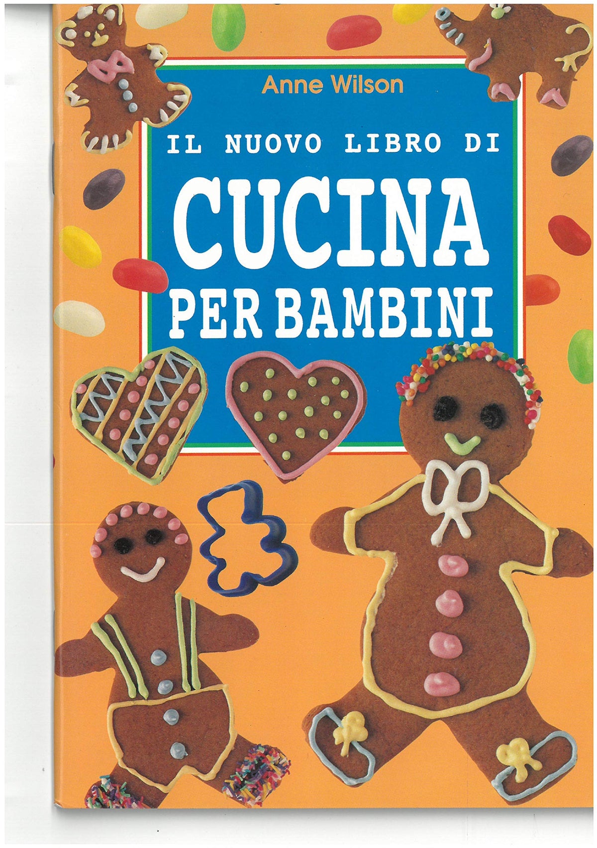 Nuovo libro di cucina per bambini Ediz illust - Wilson, Anne