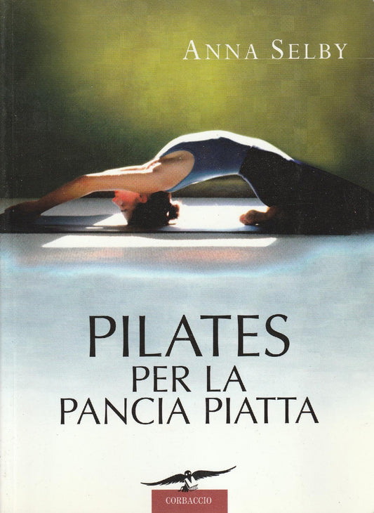 Libro - Pilates per la pancia piatta - Selby, Anna