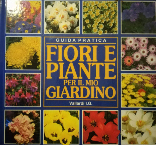 Libro - Fiori e piante per il mio giardino - Davis, Brian