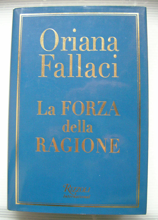 Libro - La forza della ragione - Fallaci, Oriana