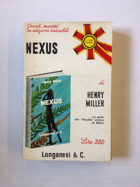 Libro - NEXUS LA GUIDA ALLA FILOSOFIA EROTICA DI MILL - Henry Miller