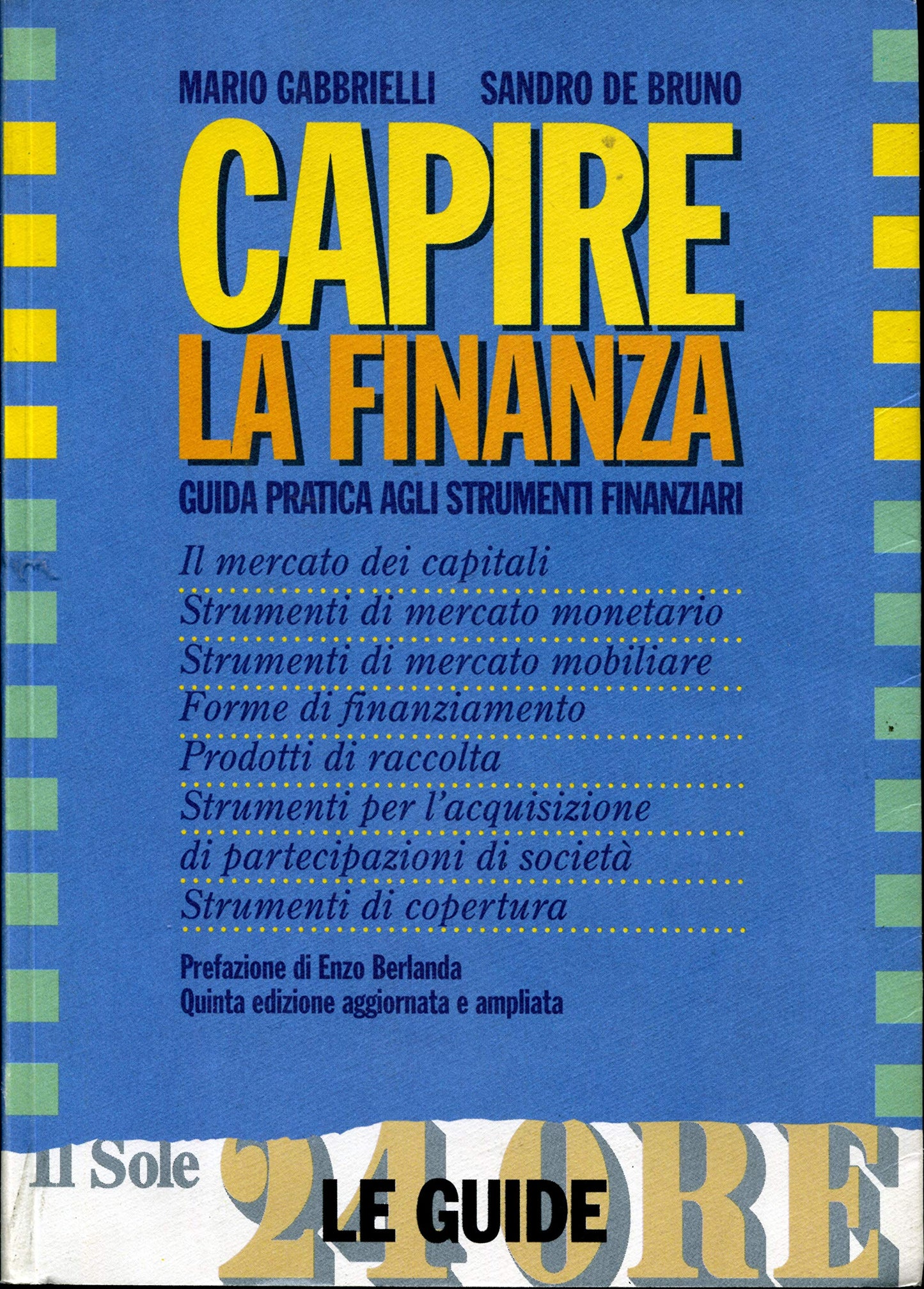 Capire la finanza. Guida pratica agli strumenti finanziari
