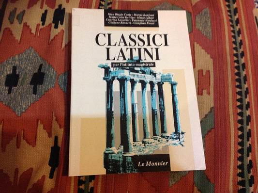 Libro - Classici latini Antologia Per gli Ist Magistrali