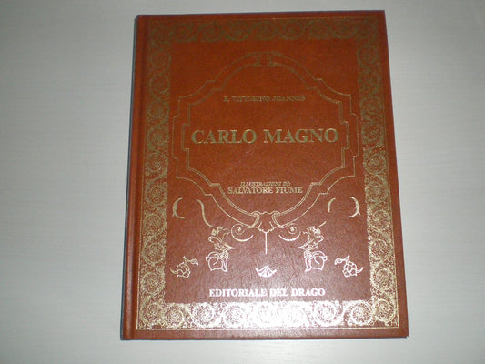 Libro - Carlo Magno - FIUME, - - FIUME - Vittorino Joannes Fernando,