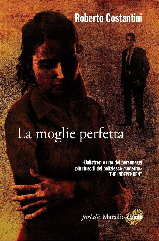 Libro - La moglie perfetta I nuovi casi del co - Costantini, Roberto