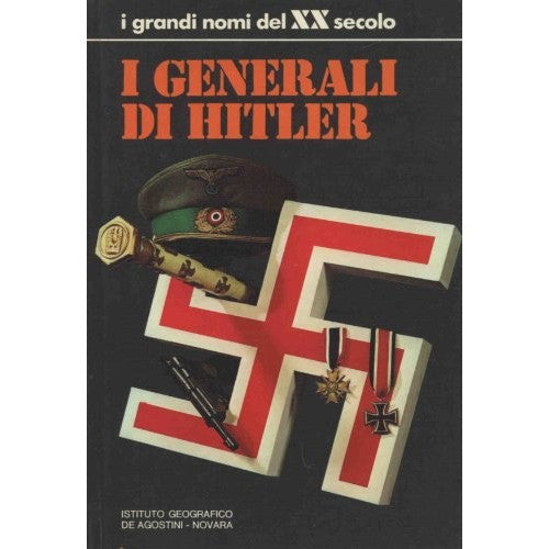 Libro - I generali di Hitler - AA.VV