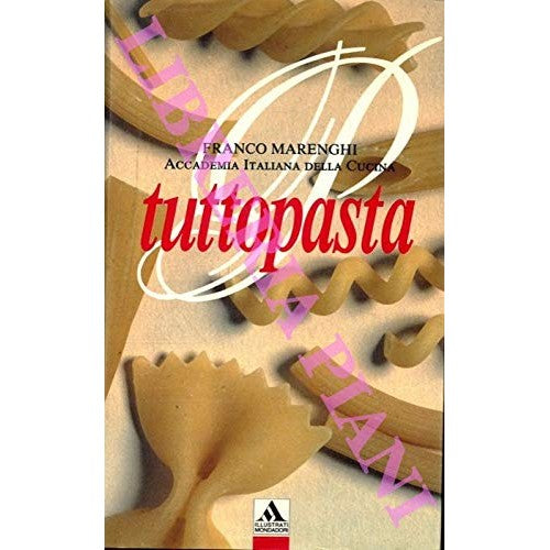 Libro - Tuttopasta Con la collaborazione di Amalita Pacelli - MARENG
