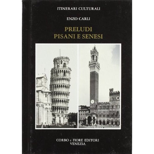 Libro - Preludi pisani e senesi - Carli, Enzo