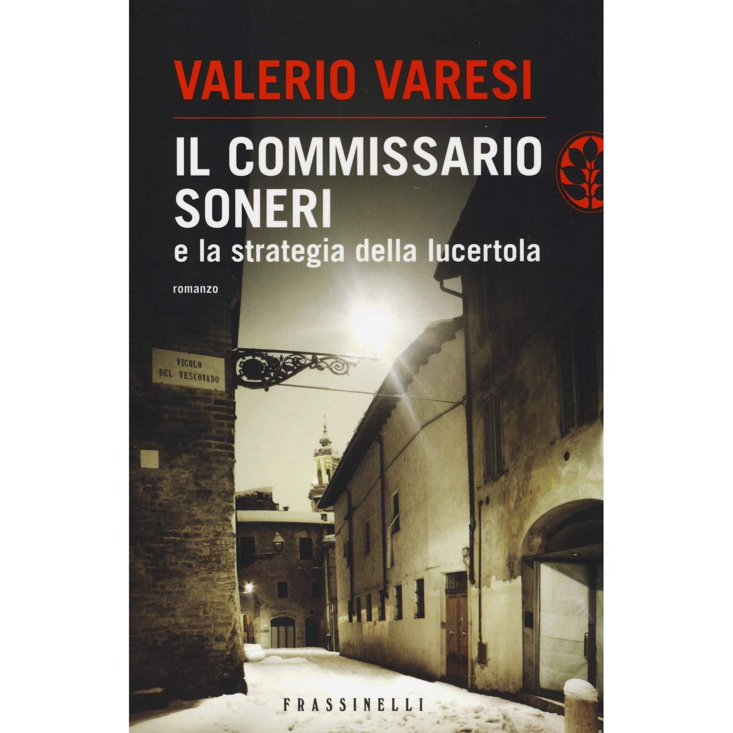 Libro - Il commissario Soneri e la strategia della - Varesi, Valerio