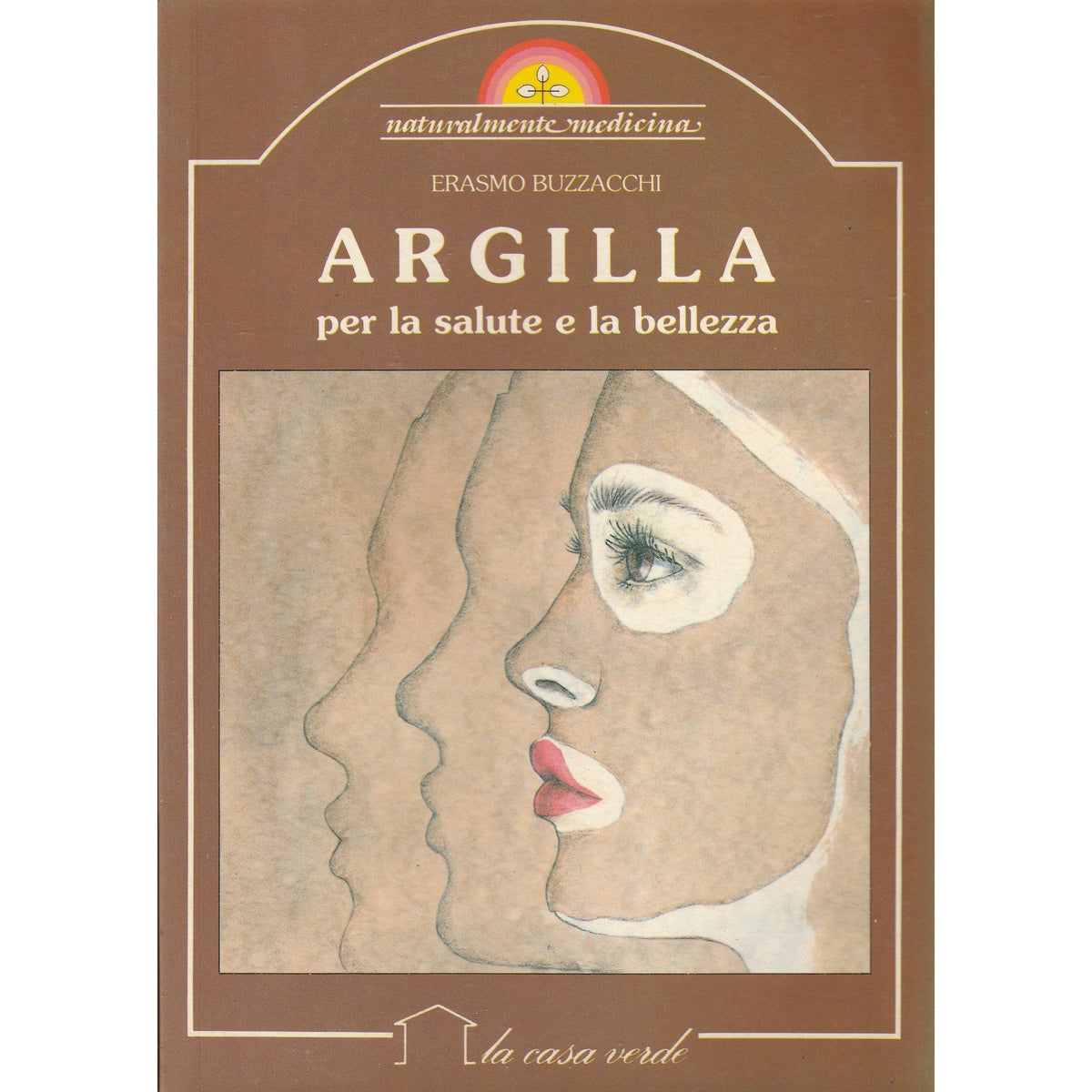 Libro - Argilla per la salute e la bellezza - Buzzacchi, Erasmo