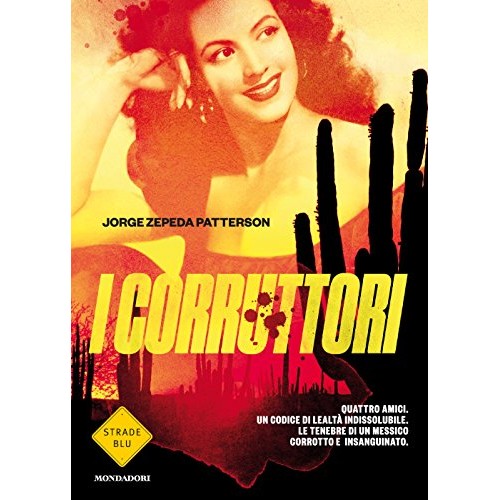 Book - The Corruptors - Zepeda Patterson, Jorge