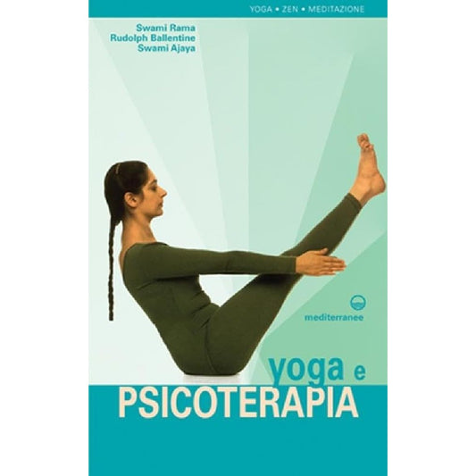 Libro - Yoga e psicoterapia - Ballentine, Rudolph