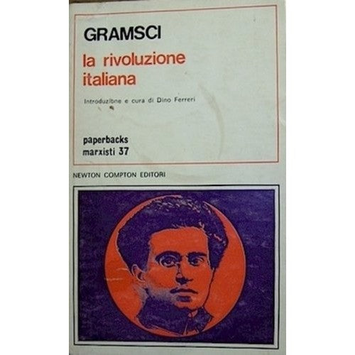 Libro - LA RIVOLUZIONE ITALIANA - A.Gramsci