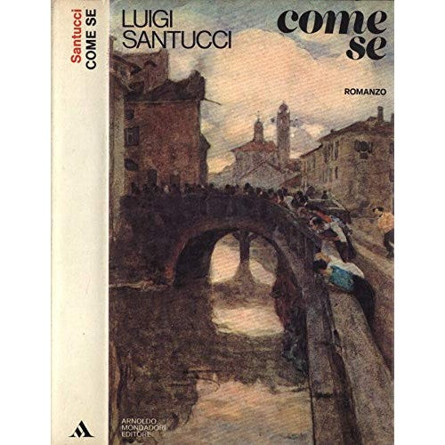 Libro - Come se - Santucci, Luigi