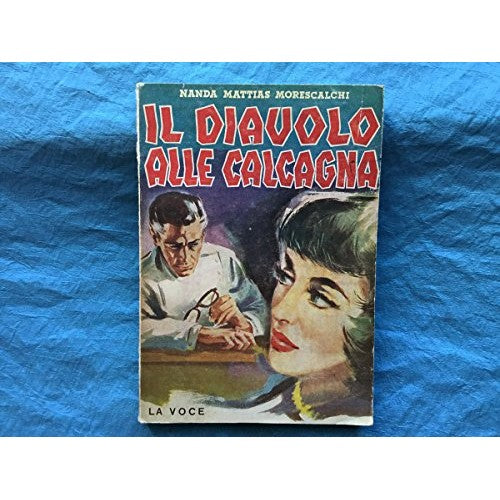 Book - The devil on his heels. - Morescalchi, Nanda Mattias.