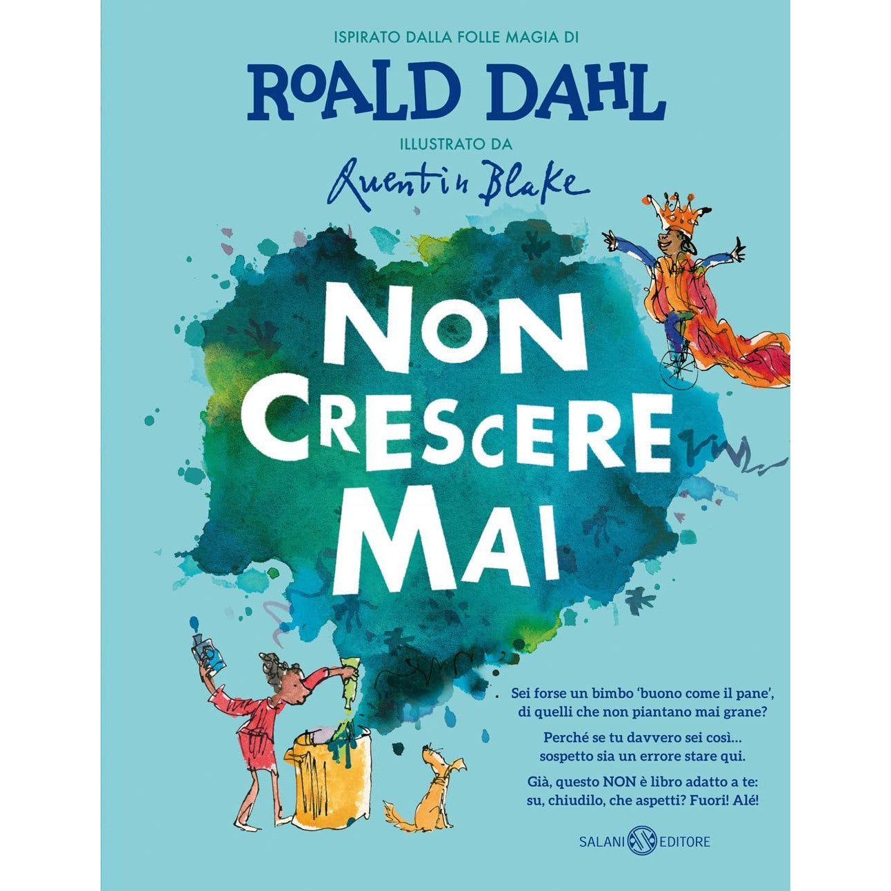 Libro - Non crescere mai Ediz illustrata - Dahl, Roald