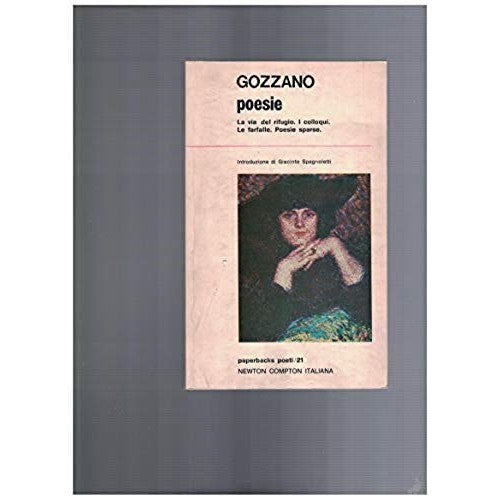 Book - Poems. The Way to the Refuge. the talks. The butterflies. - GOZZANO Guido