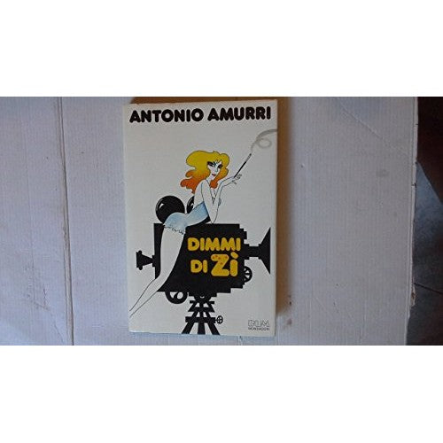 Libro - Dimmi di zi - Amurri
