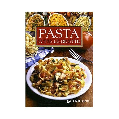 Libro - Pasta Tutte le ricette - Giunti