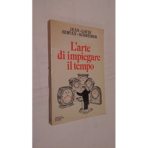 Libro - L'arte di impiegare il tempo - Servan-Schreiber Jean Louis