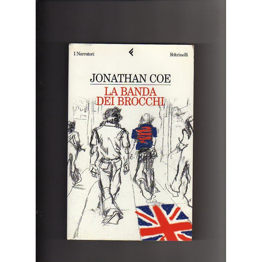 Libro - La banda dei brocchi - Coe, Jonathan