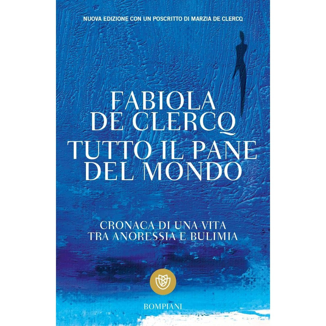 Libro - Tutto il pane del mondo: Cronaca di una - De Clercq, Fabiola