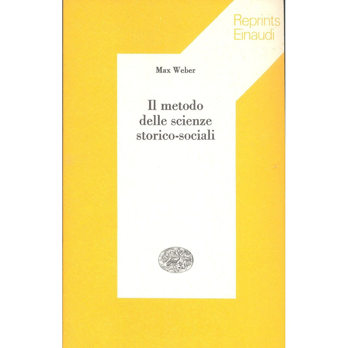 Libro - Il metodo delle scienze storico-sociali - Weber, Max