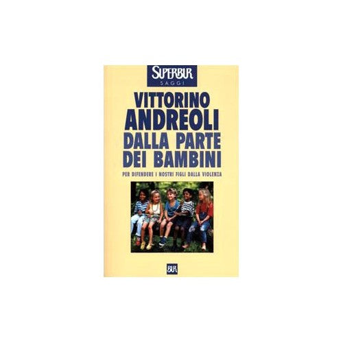 Book - On the children's side. To defend our children - Andreoli, Vittorino