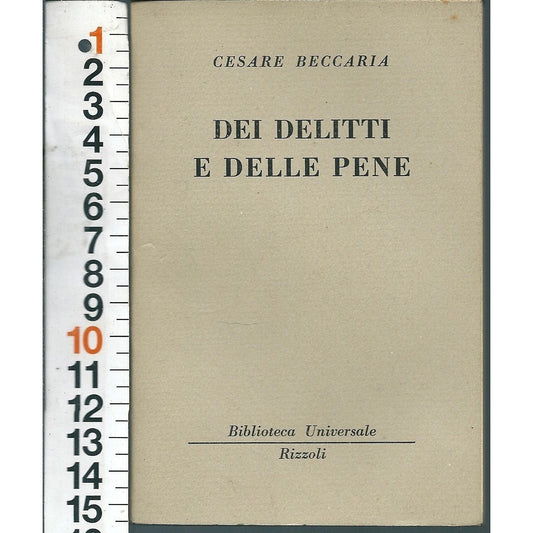 Libro - Beccaria - Dei Delitti E Delle Pene Bibl Universale Rizzoli