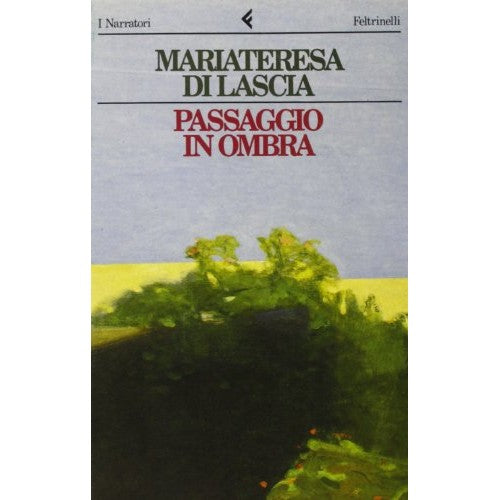 Libro - Passaggio in ombra - Di Lascia, Mariateresa