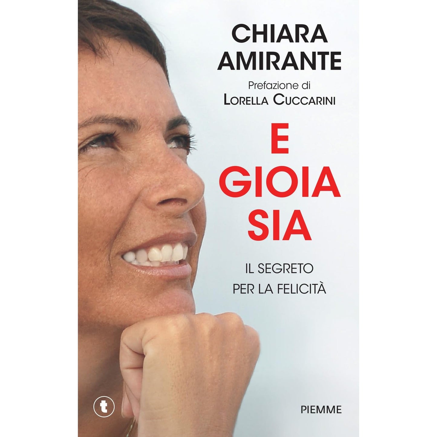 Libro - E gioia sia - Amirante, Chiara