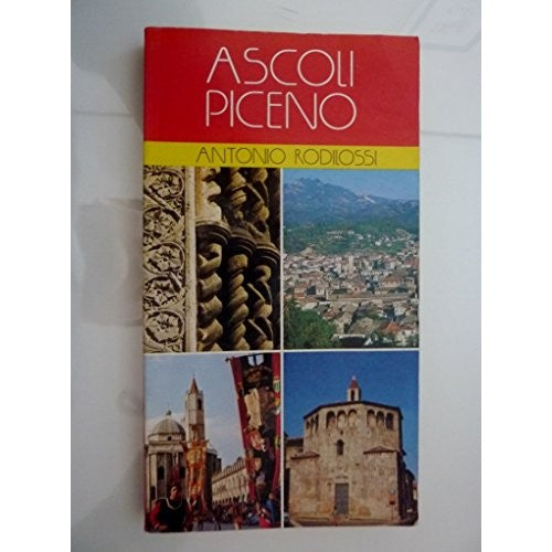 Libro - "ASCOLI PICENO" - Rodilossi, Antonio