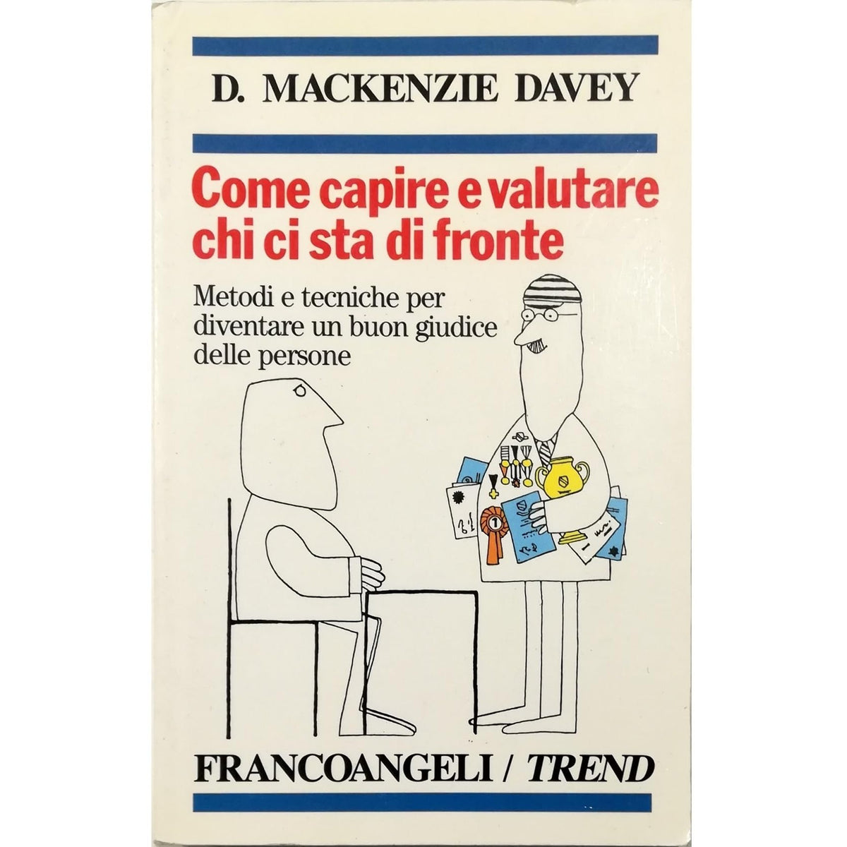 Libro - Come capire e valutare chi ci sta di f - Mackenzie, Davey D.