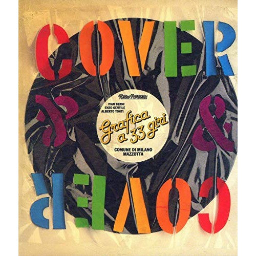 Book - Cover &amp; Cover. 33 rpm graphics - Berni, Ivan