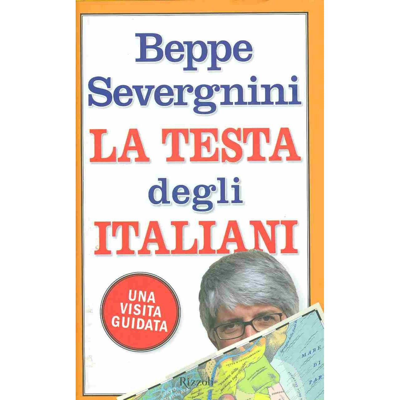 Libro - La testa degli italiani Una visita guidata - Severgnini, Be
