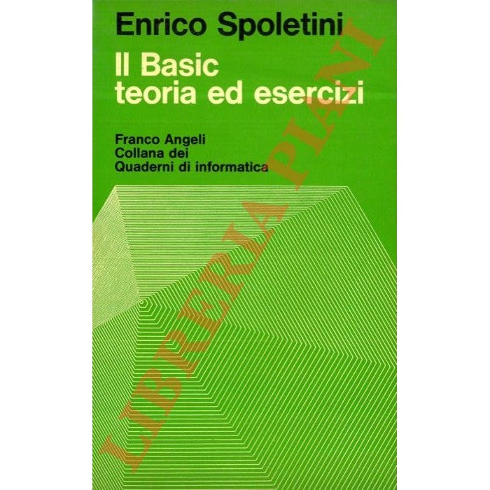 Libro - IL BASIC Teoria ed esercizi - SPOLETINI Enrico -