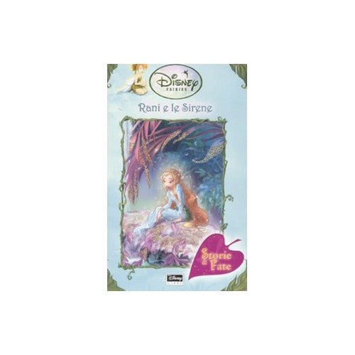 Libro - Rani e le sirene Fairies Il mondo segr - Papademetriou, Lisa