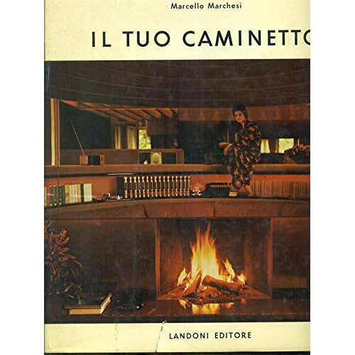 Book - YOUR FIREPLACE - Marcello Marchesi