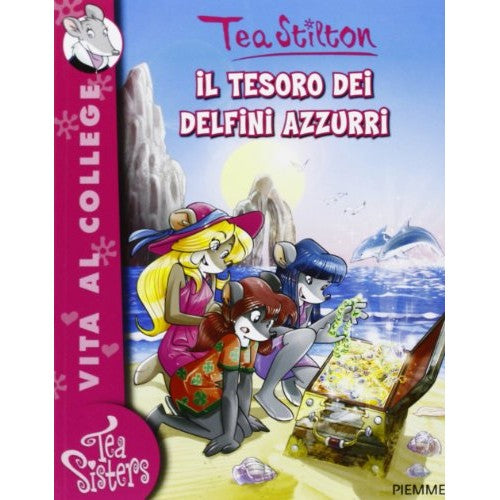 Libro - Il tesoro dei delfini azzurri Ediz illustrata - Stilton, Tea
