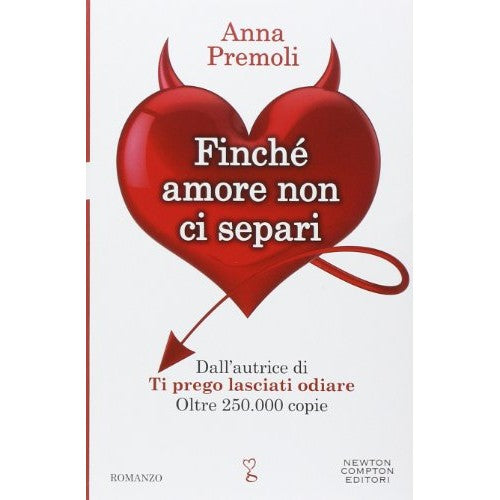 Libro - Finché amore non ci separi - Premoli, Anna